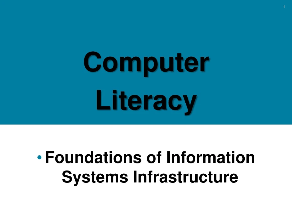 computer literacy foundations of information