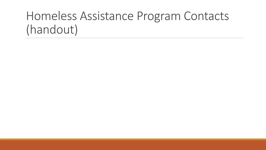 homeless assistance program contacts handout