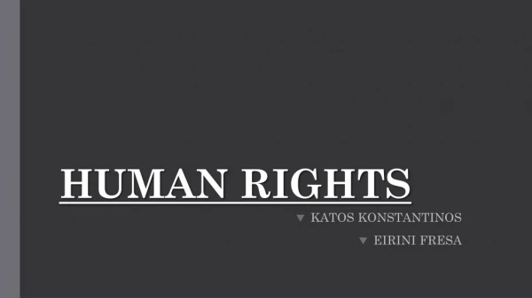 HUMAN RIGHTS