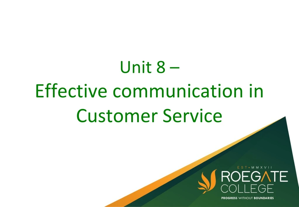 unit 8 effective communication in customer service