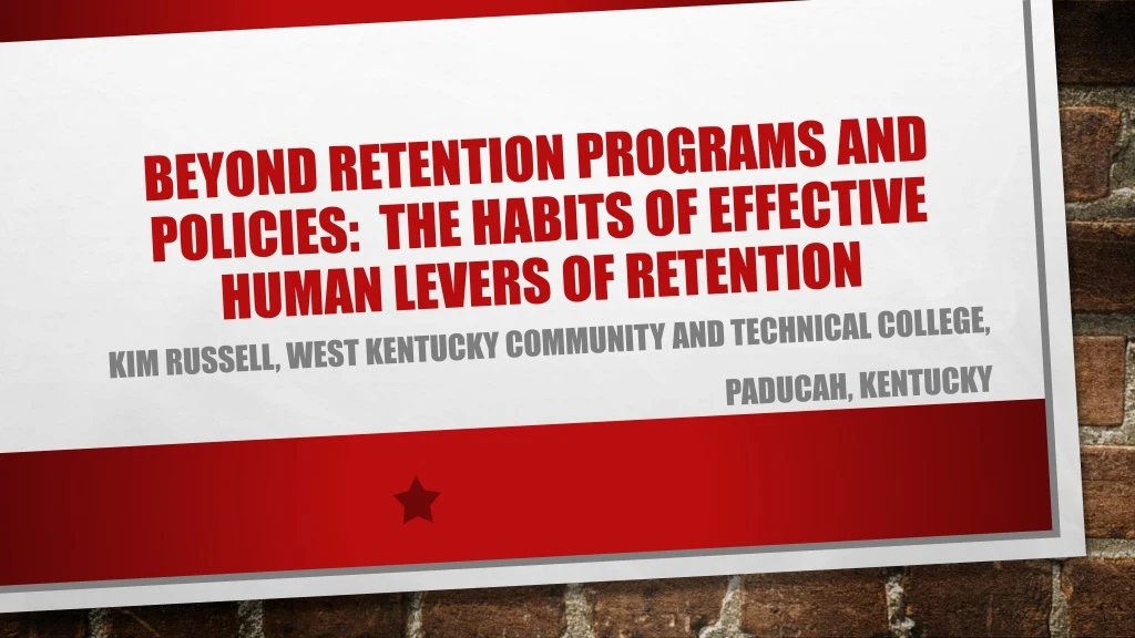beyond retention programs and policies the habits of effective human levers of retention