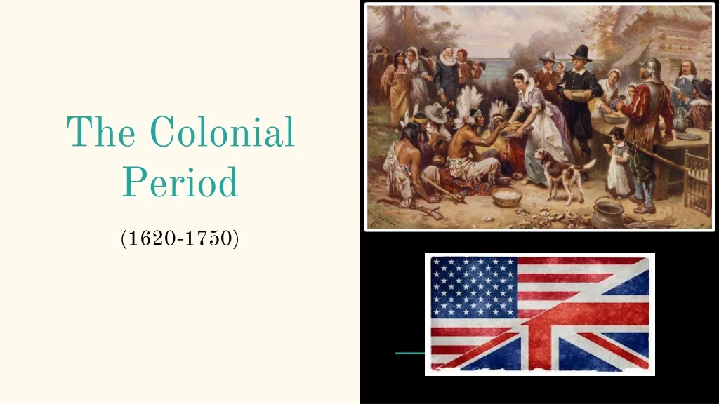 the colonial period