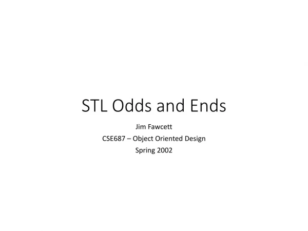 STL Odds and Ends