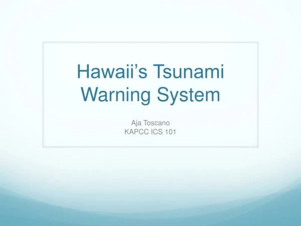 Hawaii’s Tsunami Warning System