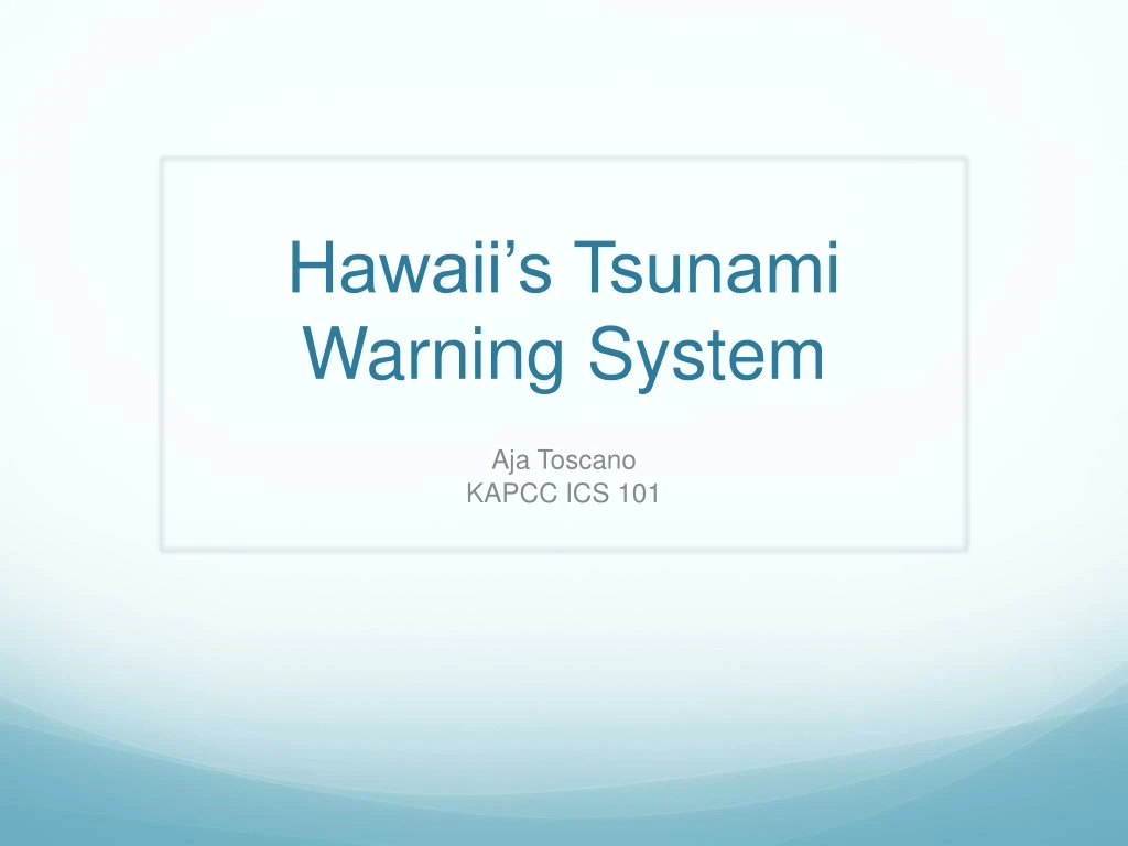 hawaii s tsunami warning system