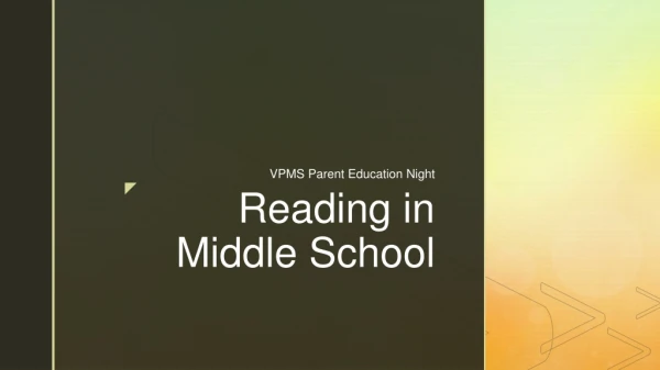 Reading in Middle School