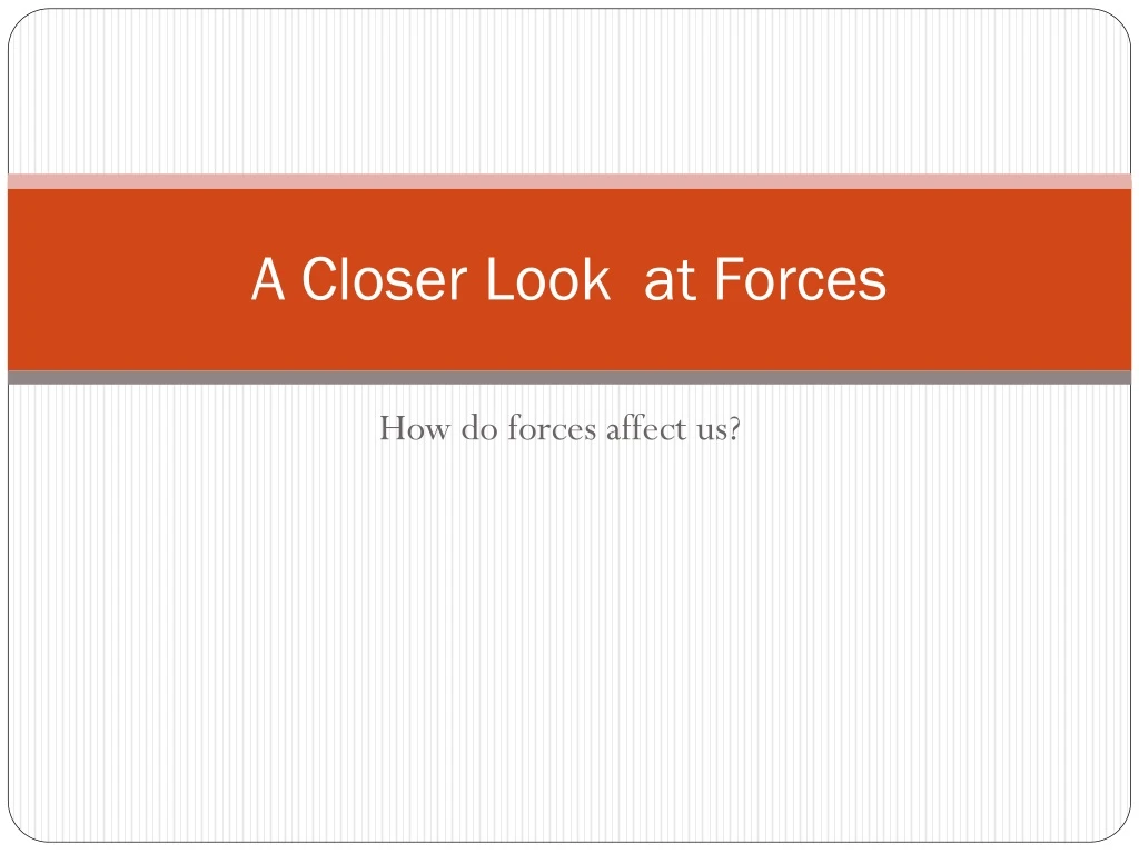 a closer look at forces