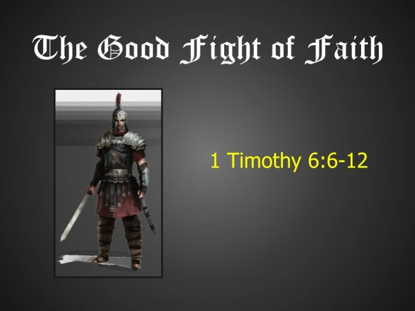 The Good Fight of Faith