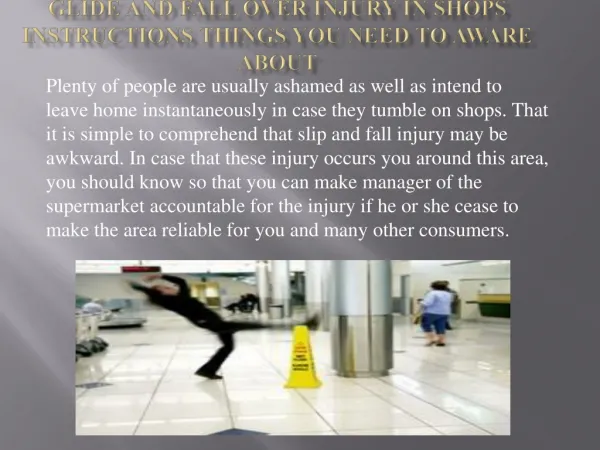 Glide and Fall over Injury in Shops instructions