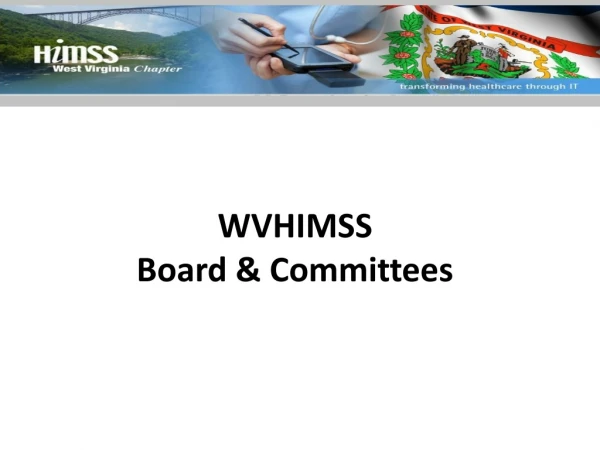 WVHIMSS Board &amp; Committees
