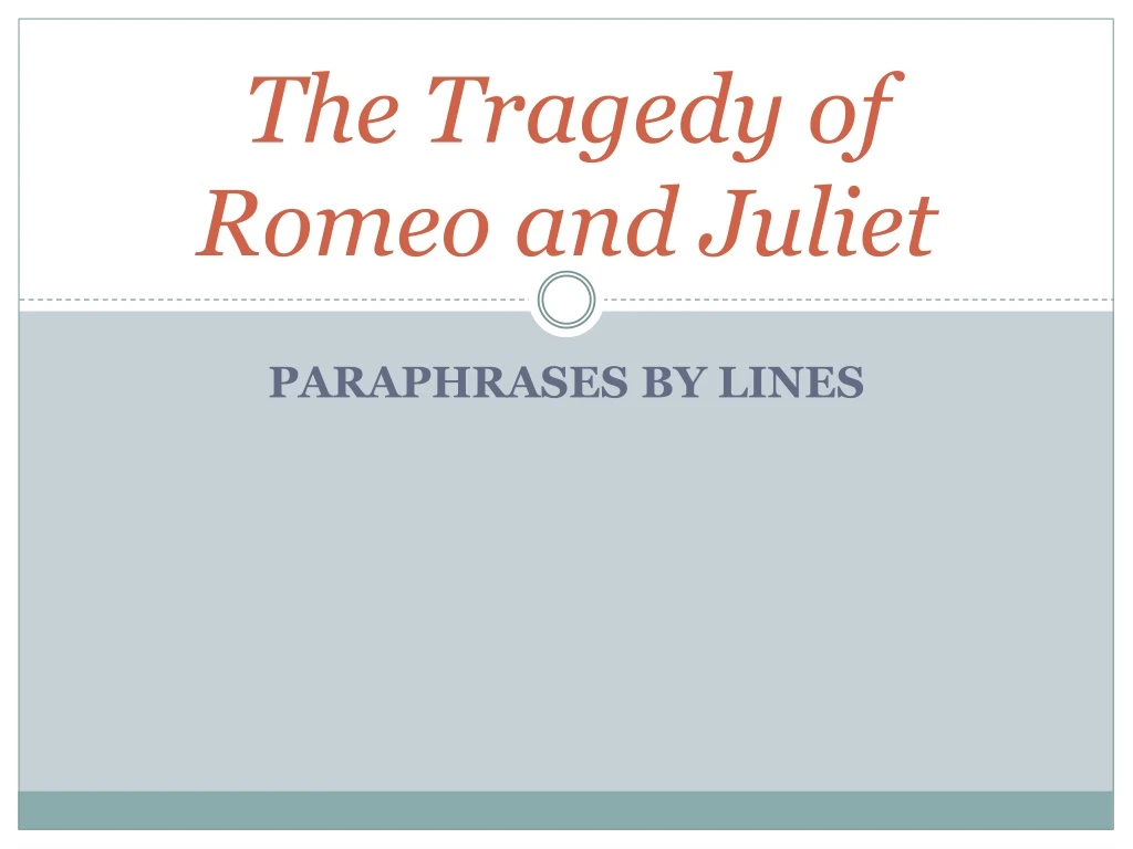 the tragedy of romeo and juliet