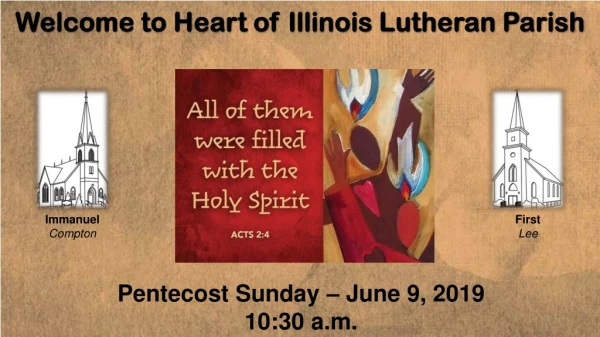 Pentecost Sunday – June 9, 2019 10:30 a.m.