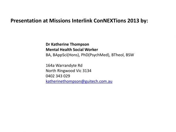 Presentation at Missions Interlink ConNEXTions 2013 by:
