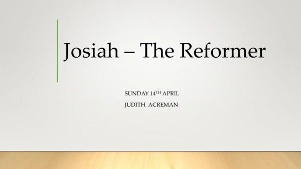 Josiah – The Reformer