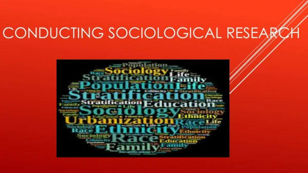 Conducting Sociological Research