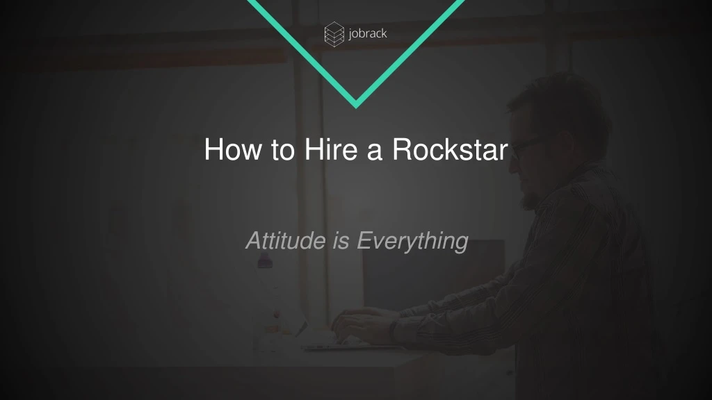 how to hire a rockstar