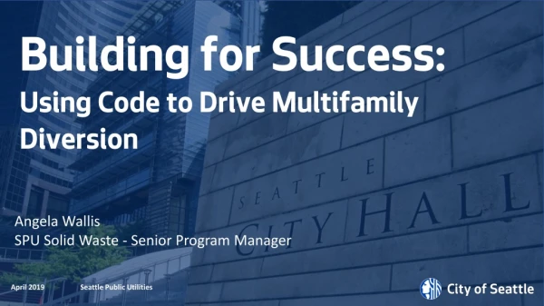 Building for Success: Using Code to Drive Multifamily Diversion