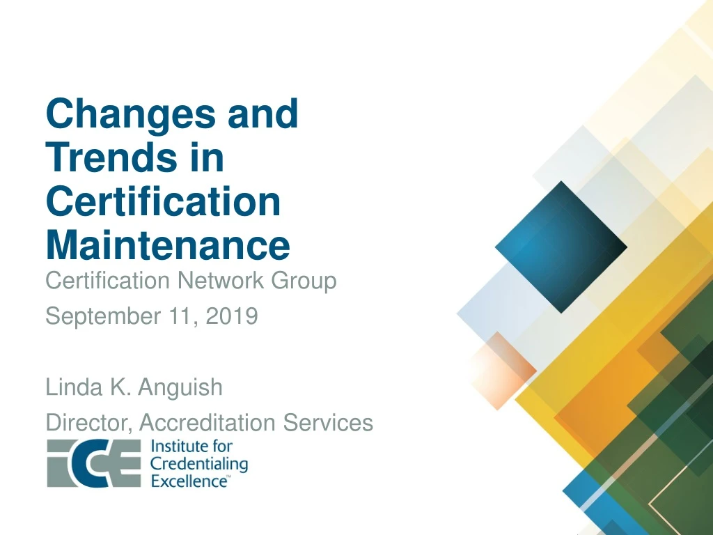 changes and trends in certification maintenance