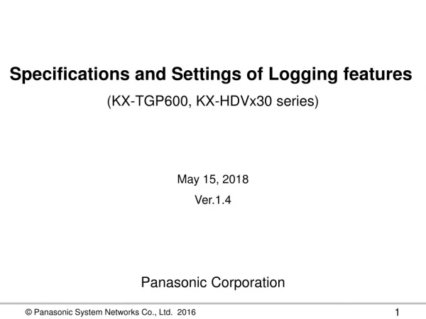 Specifications and Settings of Logging features