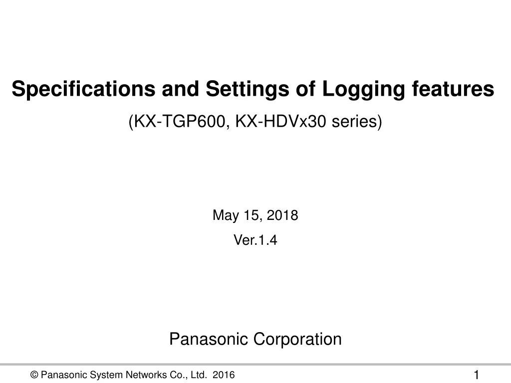 specifications and settings of logging features