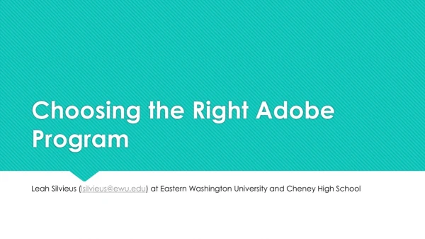 Choosing the Right Adobe Program