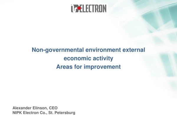 N on-governmental environment external economic activity Areas for improvement