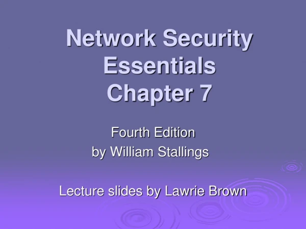 Network Security Essentials Chapter 7