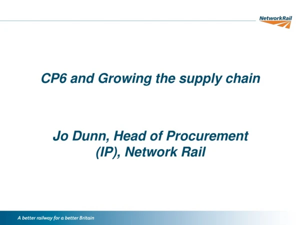 CP6 and Growing the supply chain