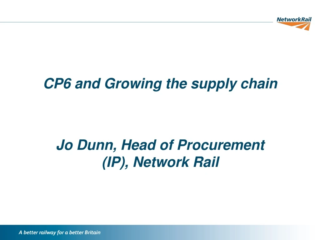 cp6 and growing the supply chain