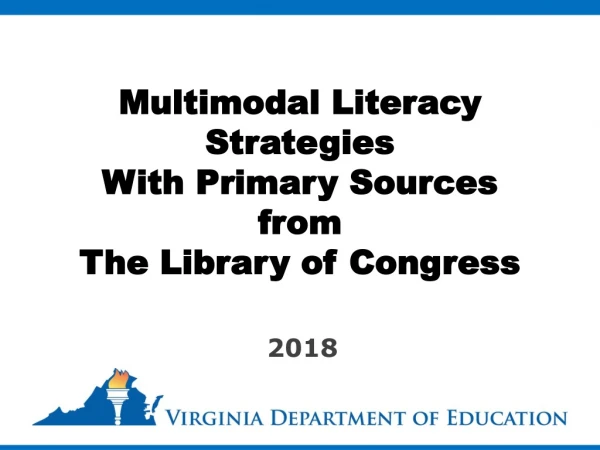 Multimodal Literacy Strategies With Primary Sources from The Library of Congress
