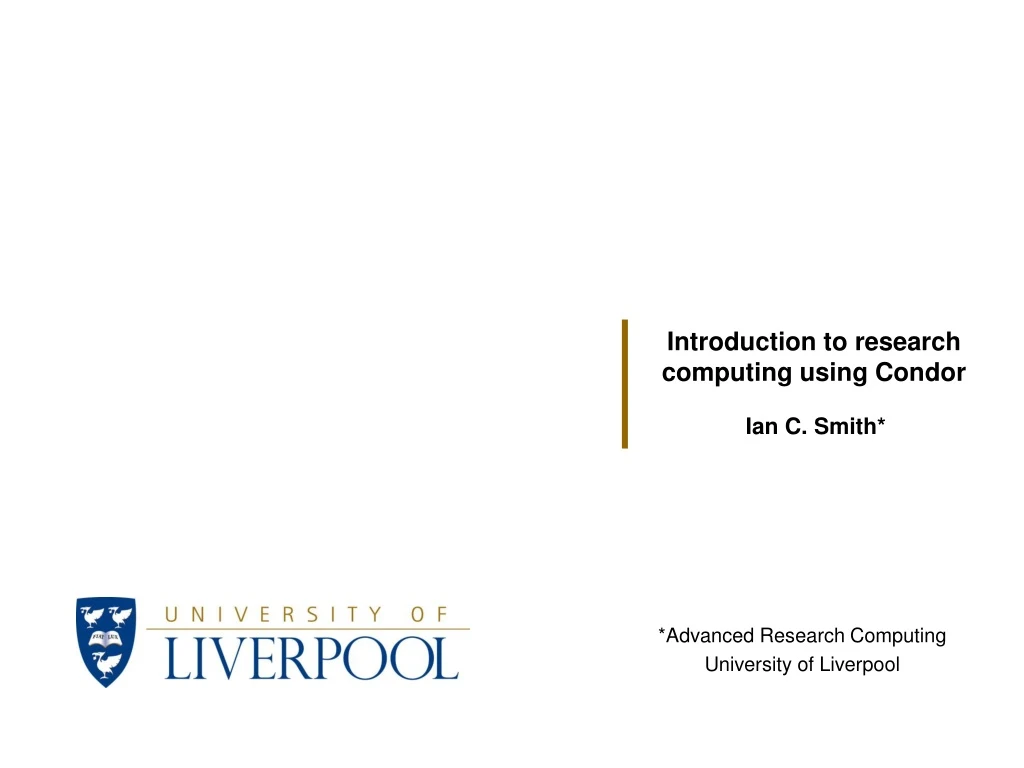 introduction to research computing using condor