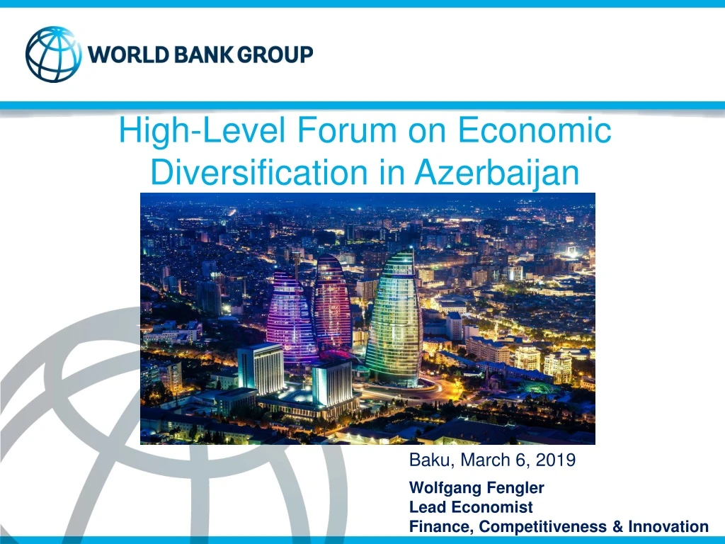 high level forum on economic diversification in azerbaijan