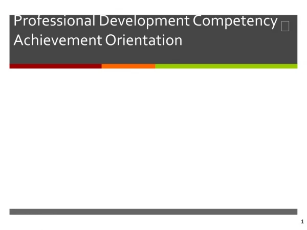 Professional Development Competency Achievement Orientation