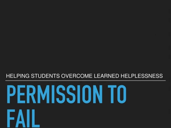 Permission to Fail