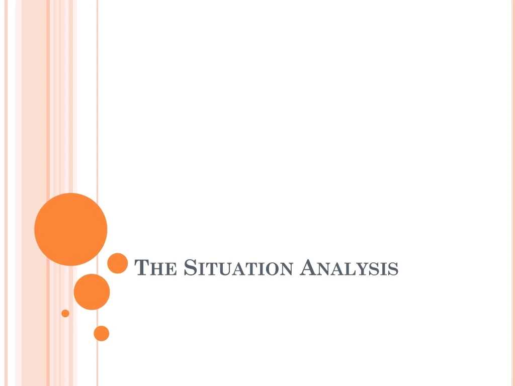 the situation analysis