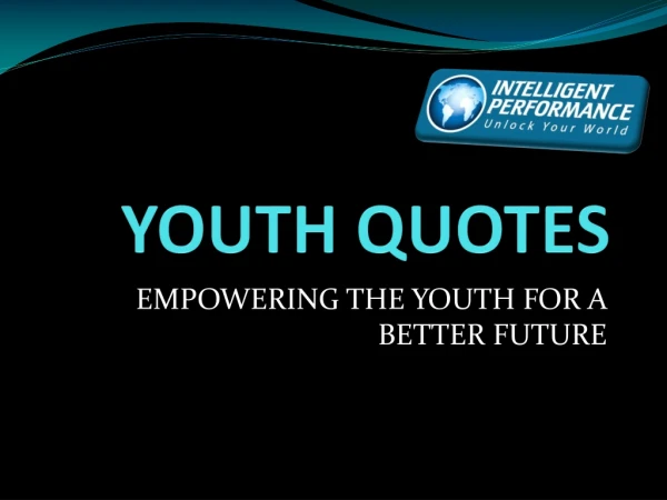 YOUTH QUOTES