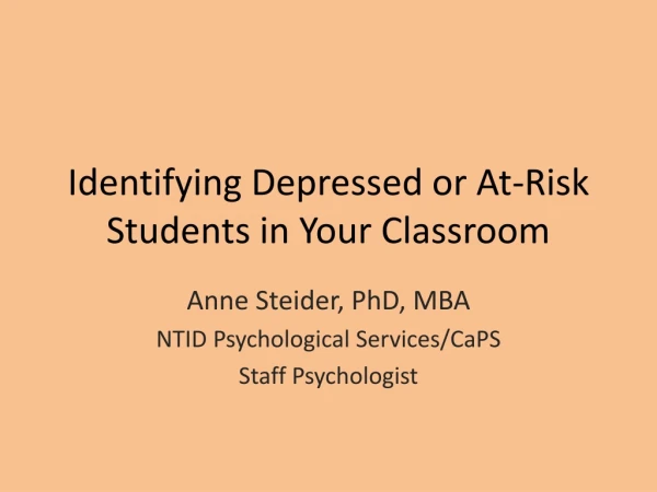 Identifying Depressed or At-Risk Students in Your Classroom