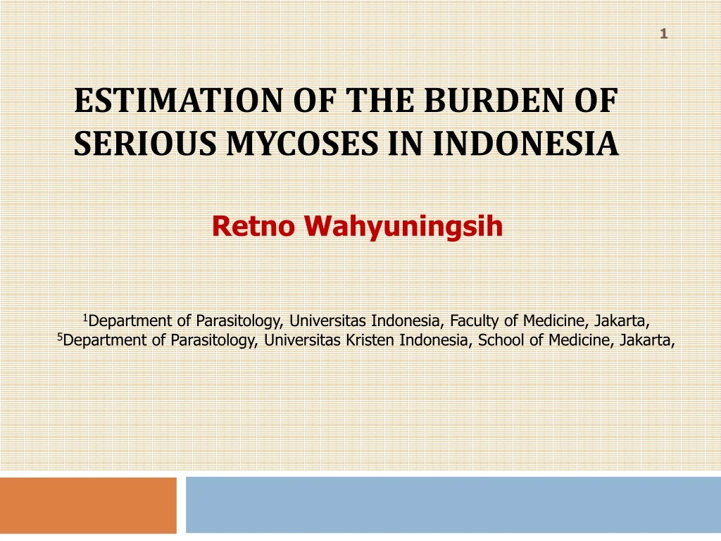 estimation of the burden of serious mycoses in indonesia