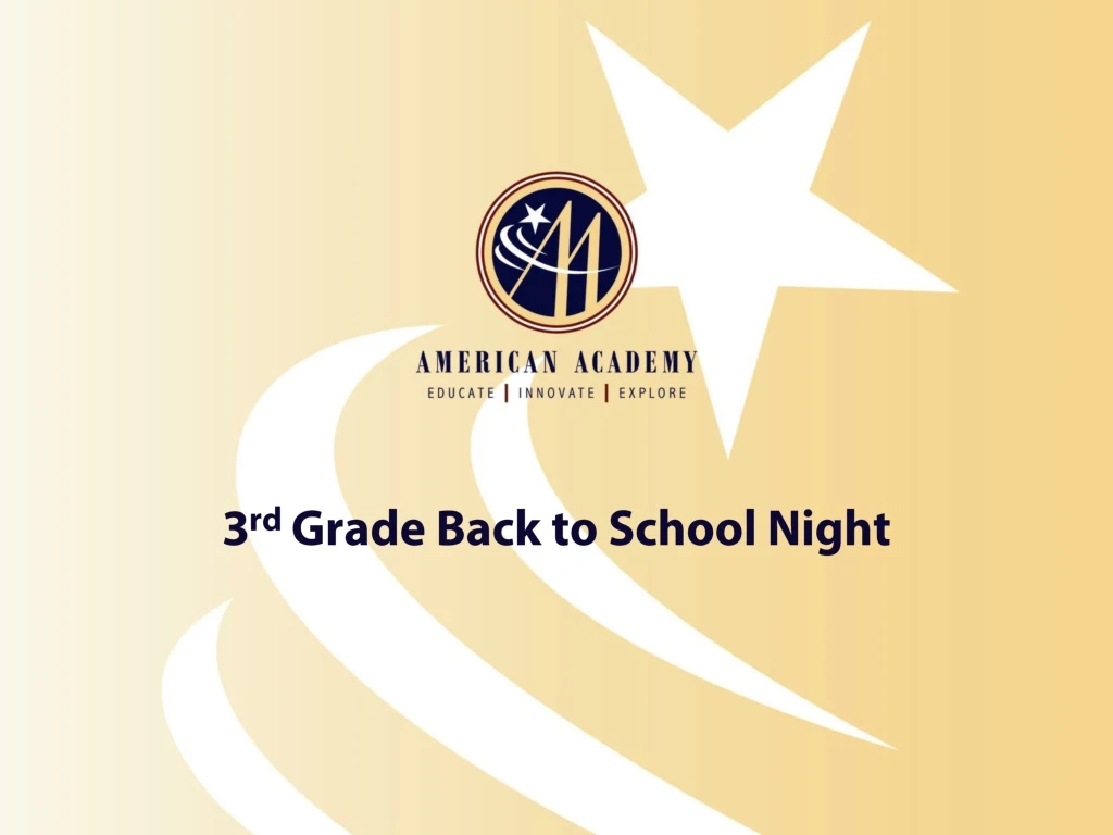 3 rd grade back to school night