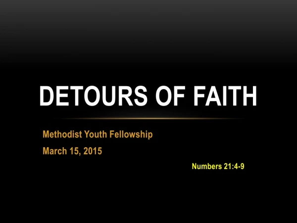Detours of faith