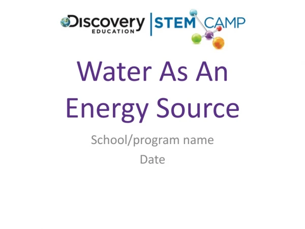 Water As An Energy Source
