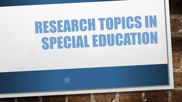 Research Topics in Special Education