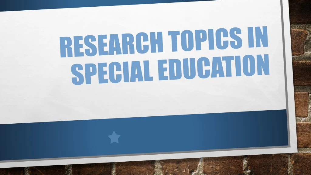 research topics in special education