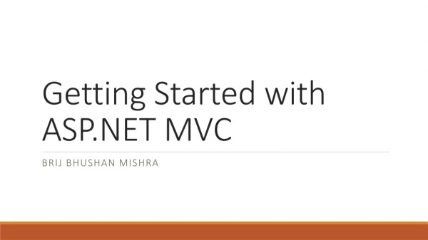 Getting Started with ASP.NET MVC