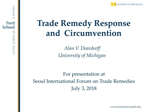 Trade Remedy Response and Circumvention
