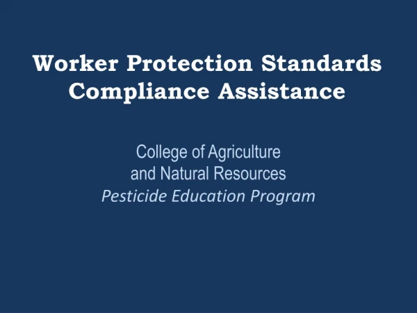 Worker Protection Standards Compliance Assistance