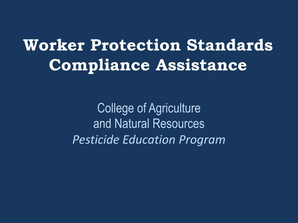 worker protection standards compliance assistance