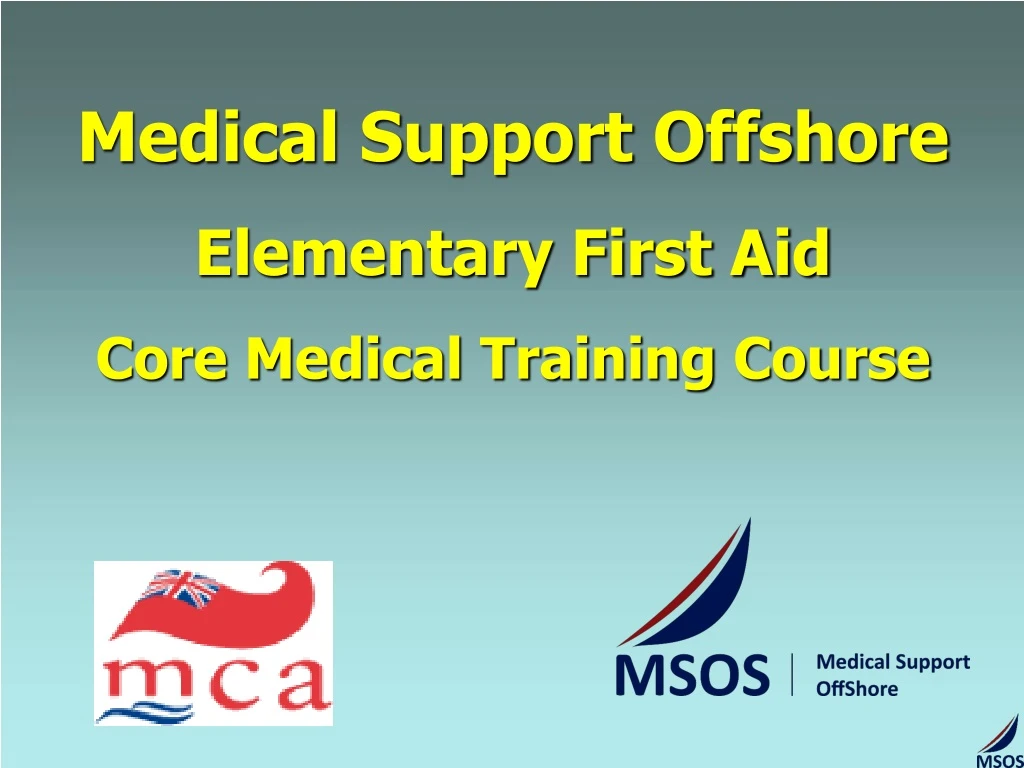 medical support offshore elementary first