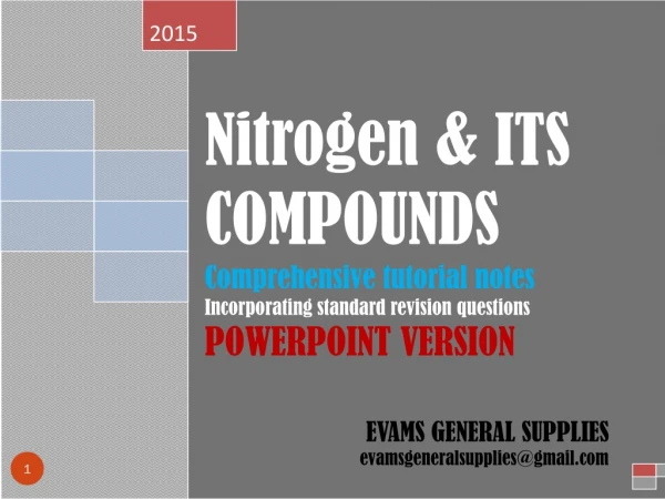 Nitrogen &amp; ITS COMPOUNDS Comprehensive tutorial notes Incorporating standard revision questions