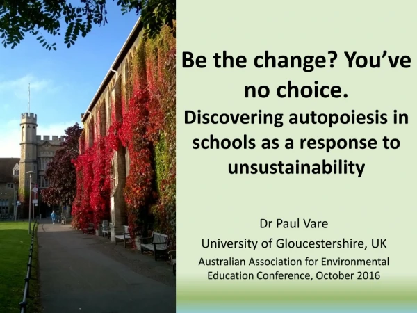Dr Paul Vare University of Gloucestershire, UK